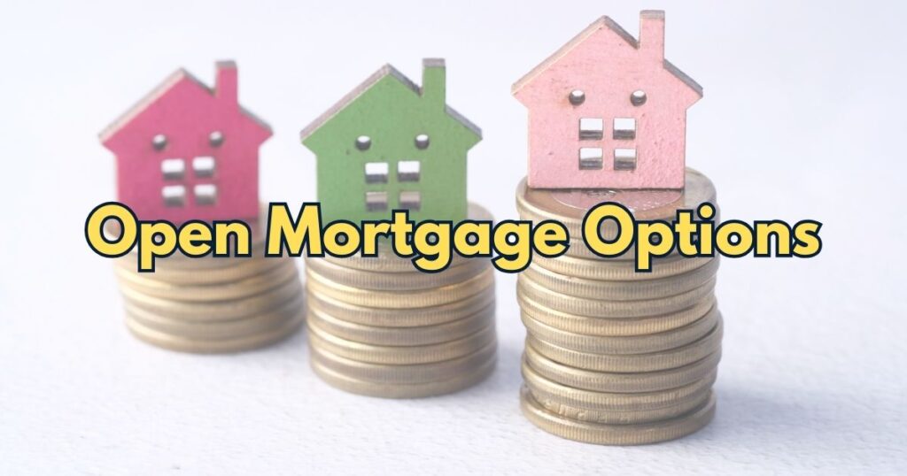 Open mortgage Ontario overview for homeowners needing flexibility